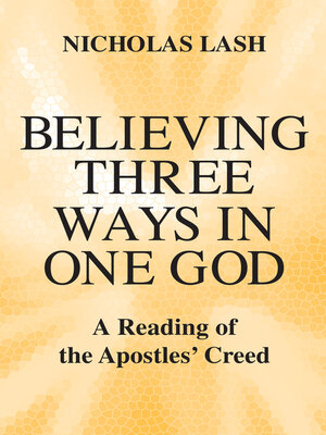 cover image of Believing Three Ways in One God